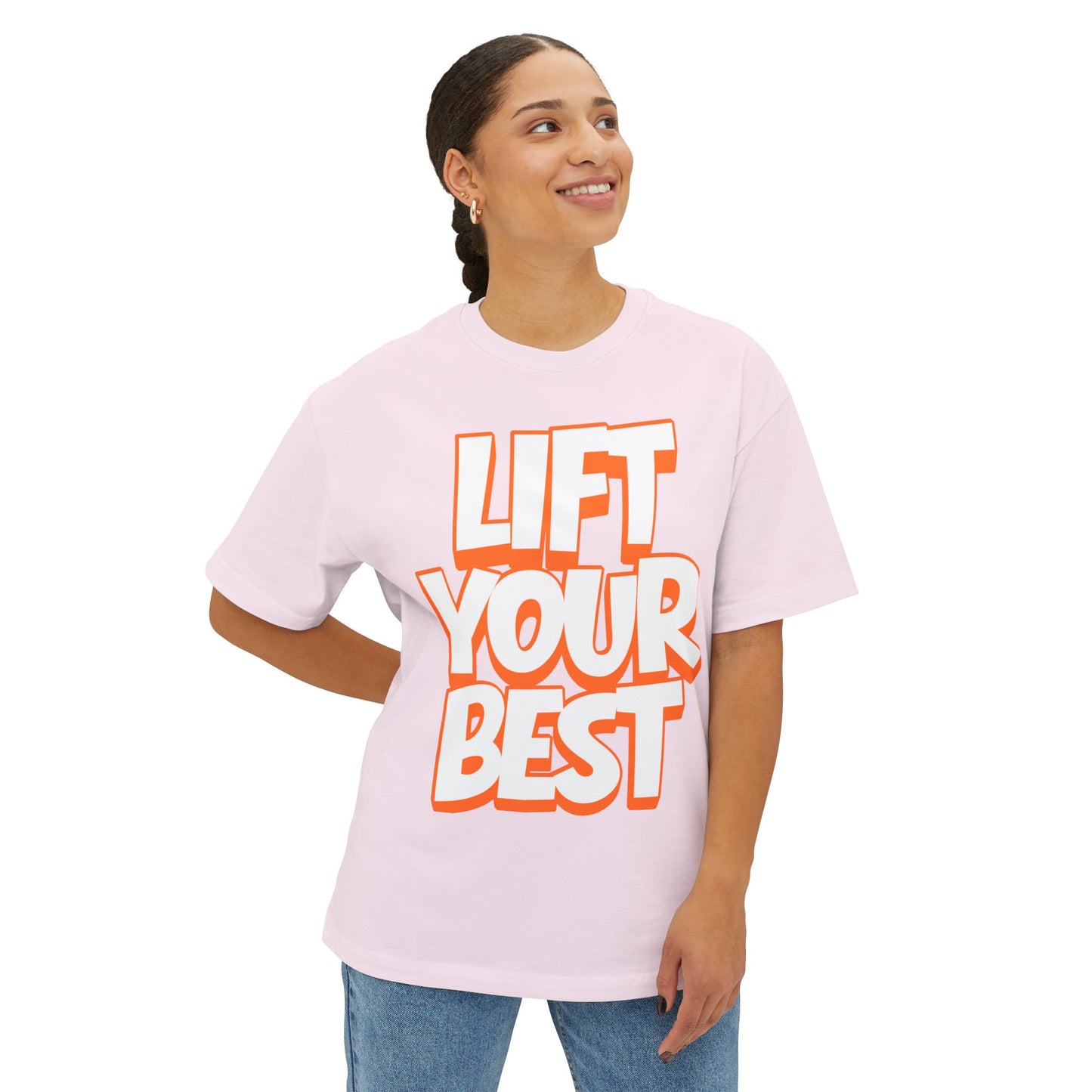 Lift Your Best Tee — Motivational Oversized Boxy T-Shirt
