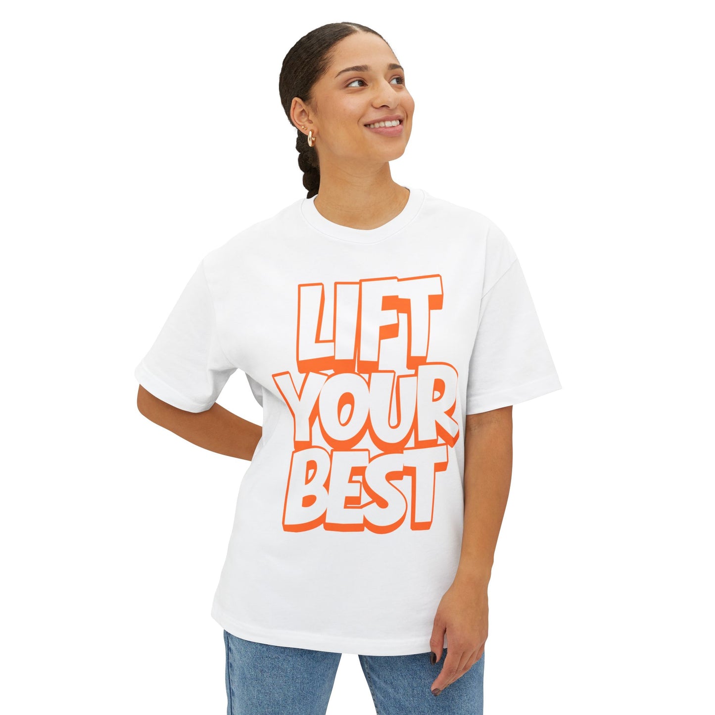 Lift Your Best Tee — Motivational Oversized Boxy T-Shirt